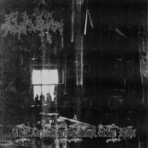 Beltz Arratsaldean : That Lies in the Shadows, in the Hills